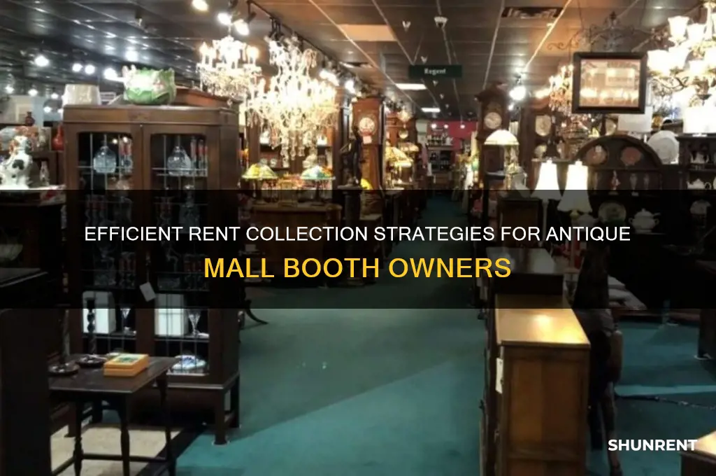 how to collect rent in antique mall