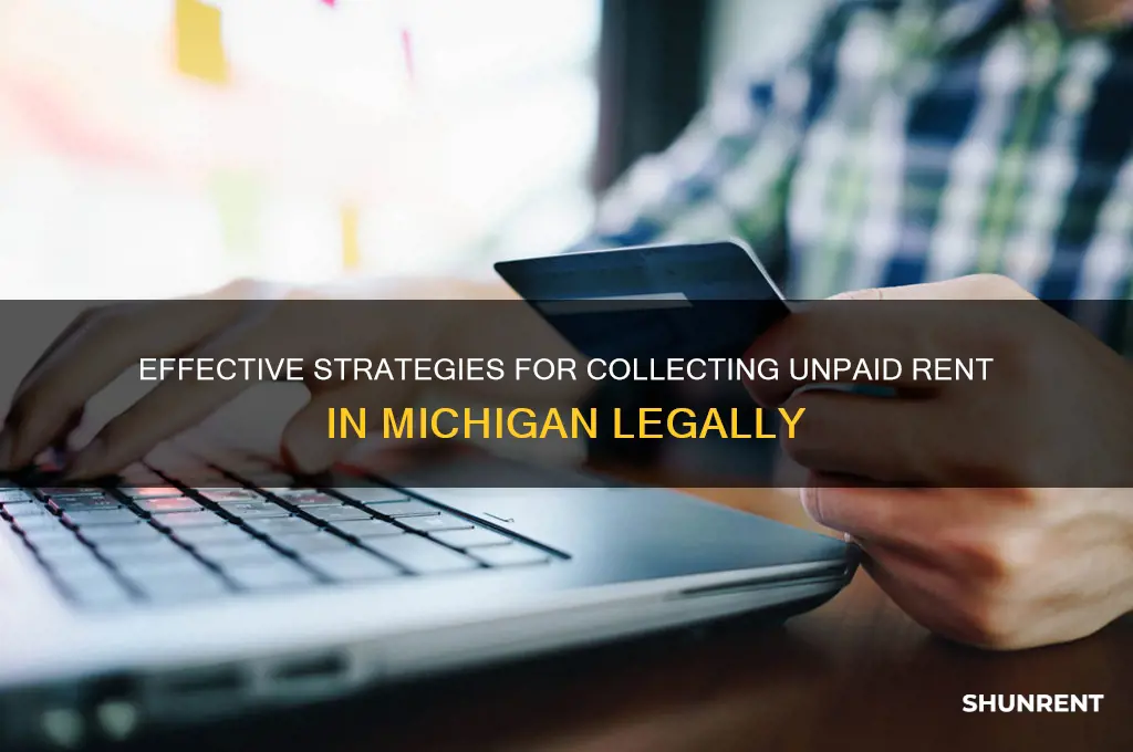 how to collect unpaid rent in michigan