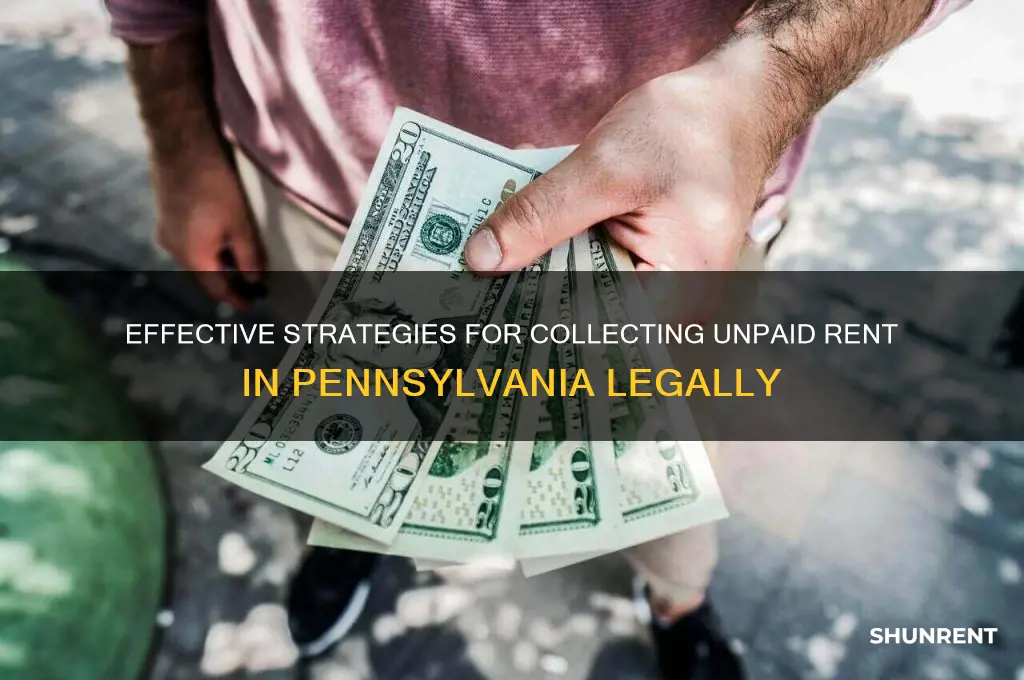 how to collect unpaid rent in pennsylvania