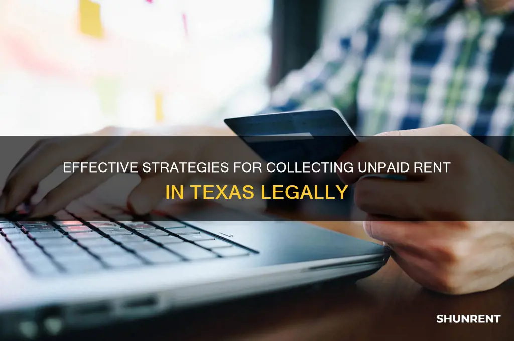 how to collect unpaid rent in texas