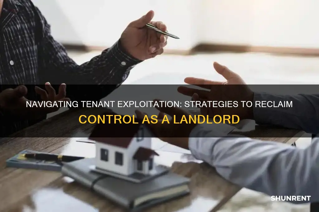 how to come to terms with renter taking advantage