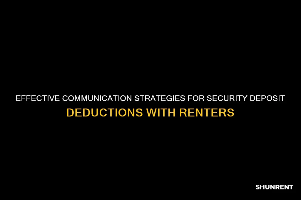 how to communicate to renter security deposit deduction