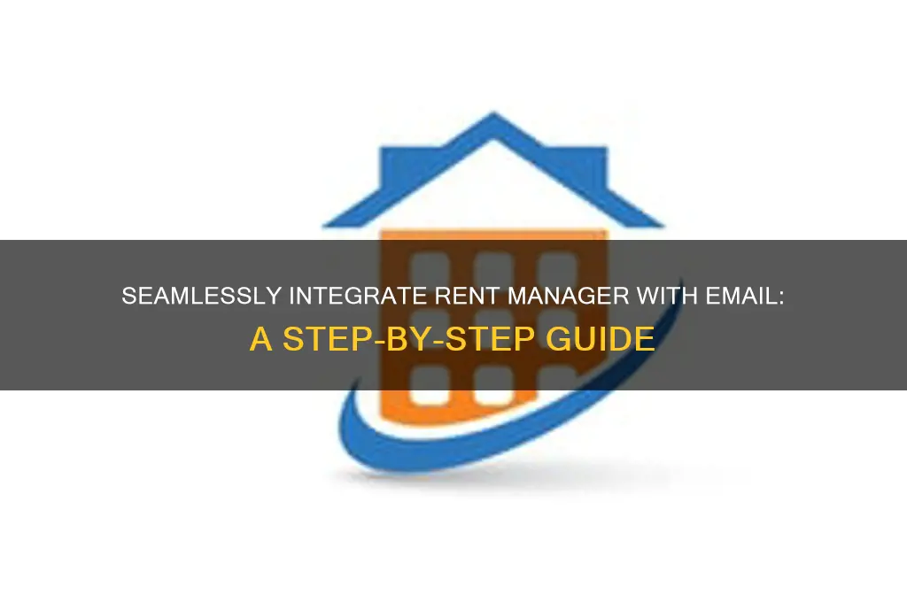 how to connect rent manager with email