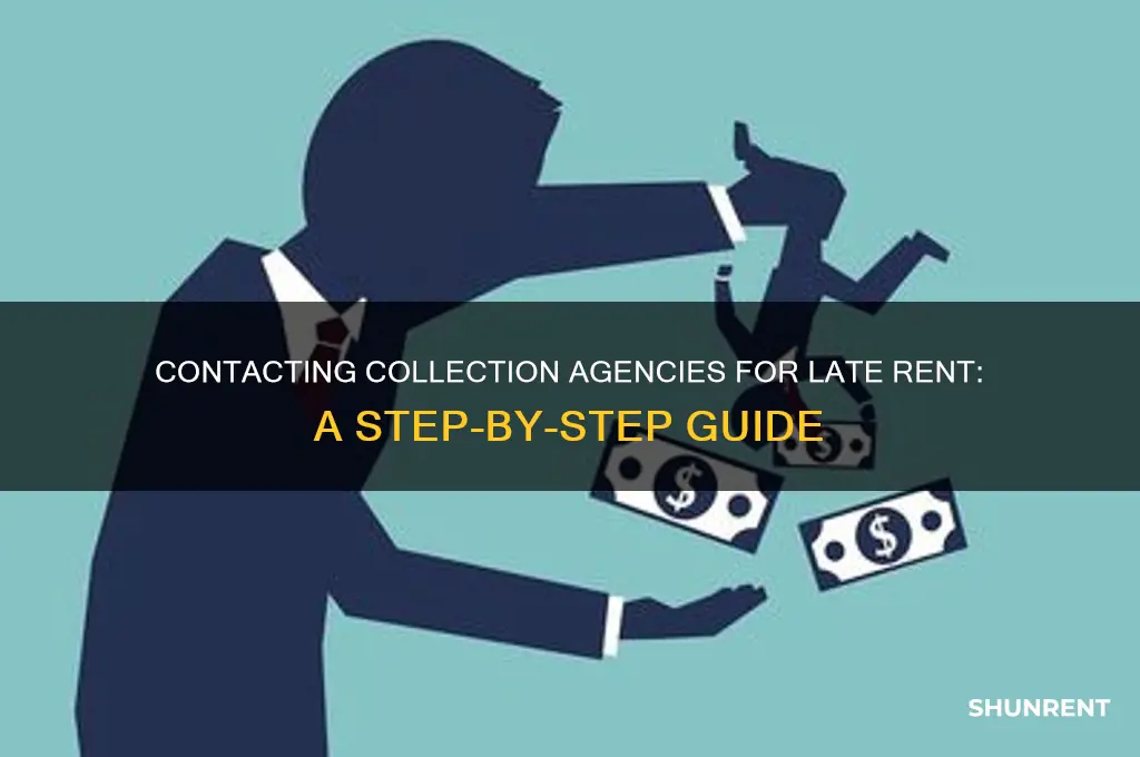 how to contact collection agency for late rent