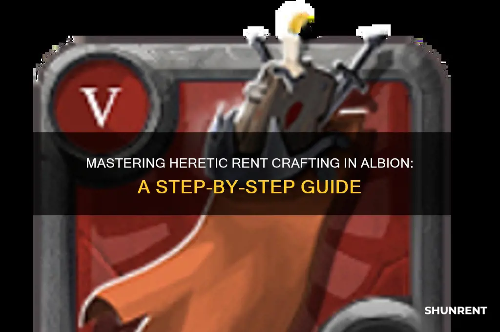 how to craft a heretic rent in albion