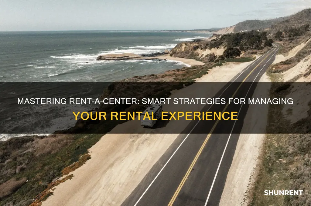 how to deal with rent a center