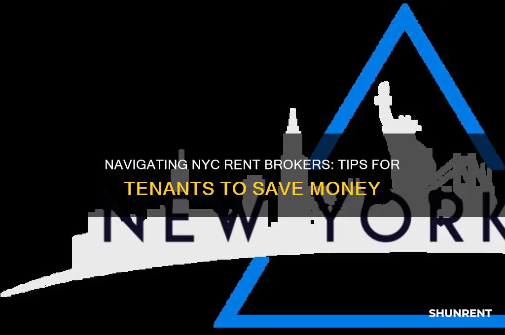 how to deal with rent brokers nyc