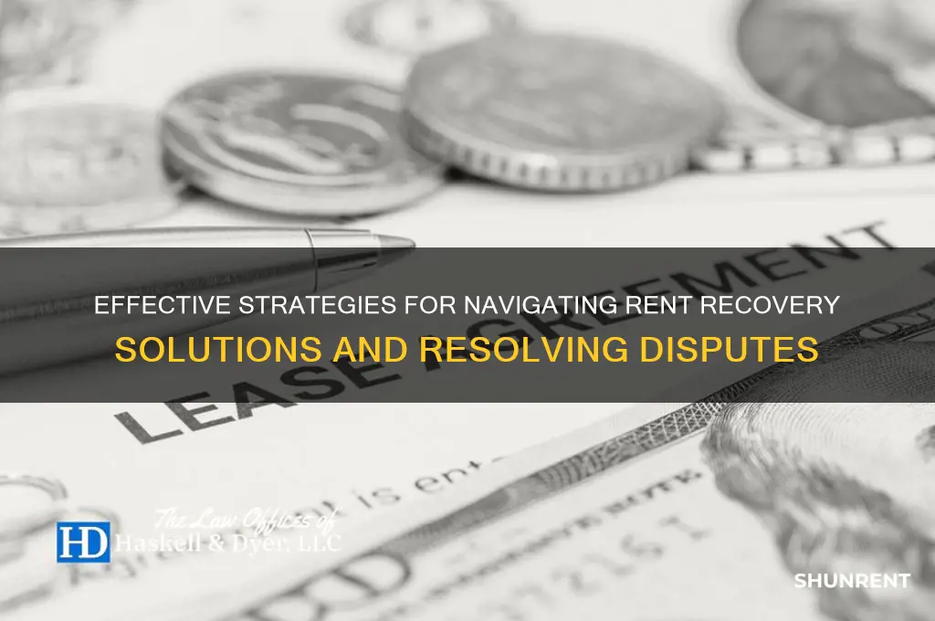 how to deal with rent recovery solutions