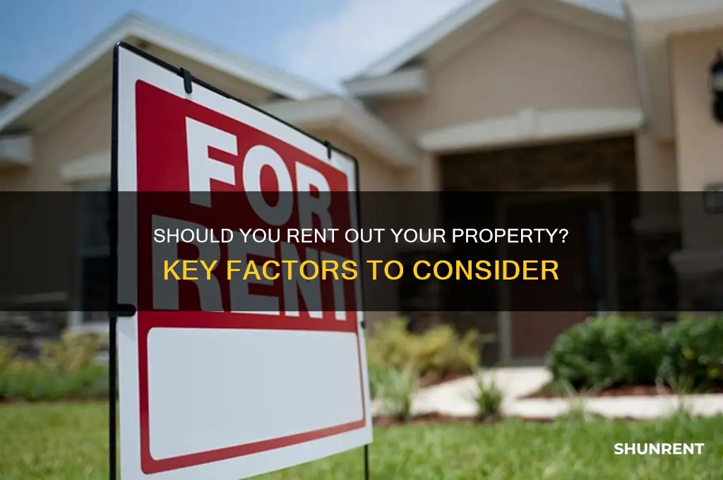 how to decide if you should rent out