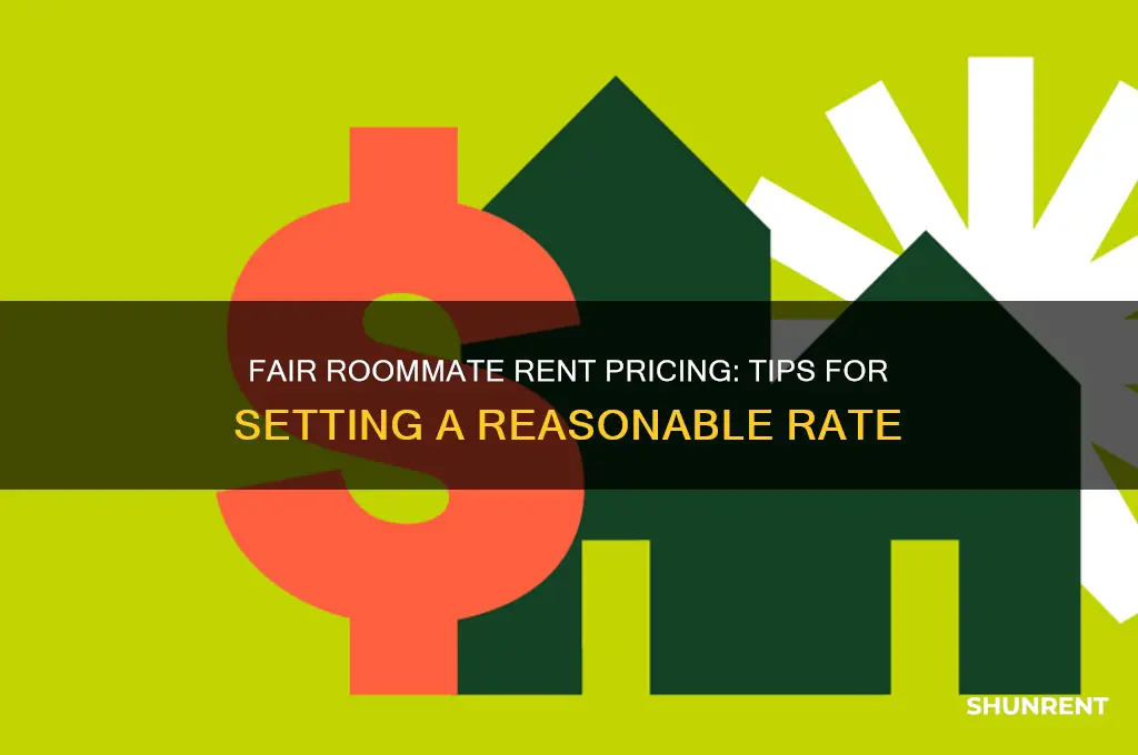 how to decide the price a roommate to rent