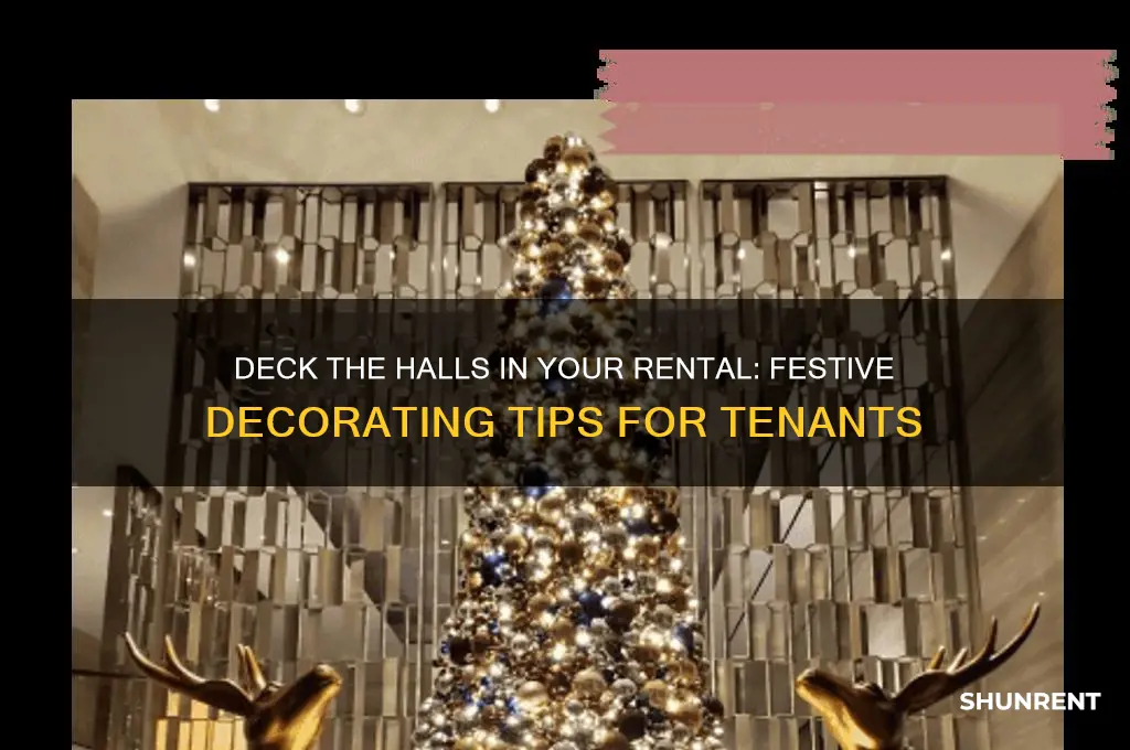 how to deck the halls when renting renting