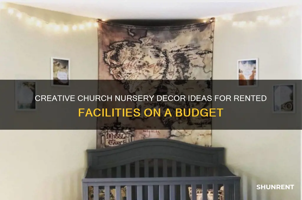 how to decorate church nursery at rented facility