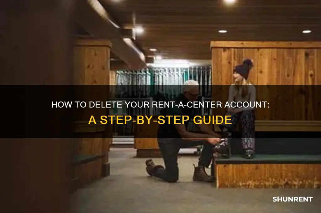 how to delete rent a center account