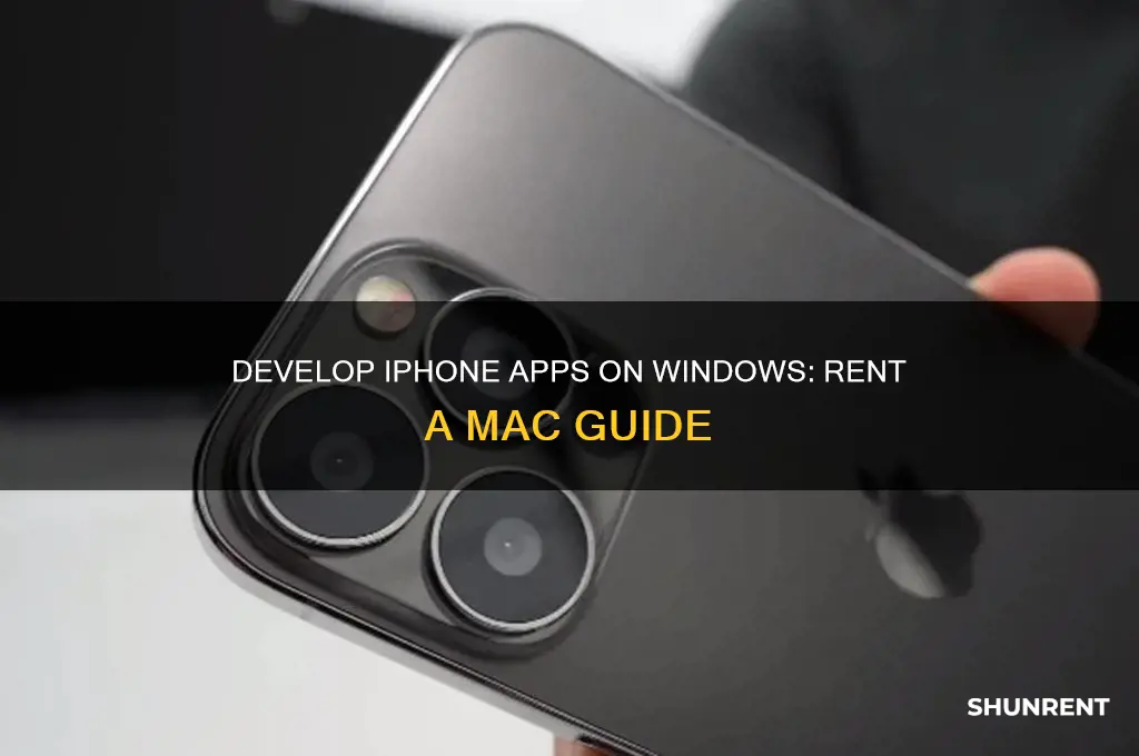 how to develop iphone apps on windows rent a mac