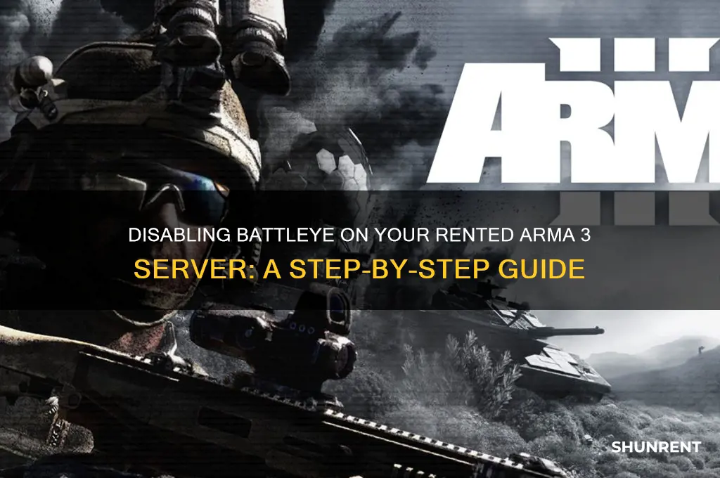 how to disable batteleye arma 3 server rented