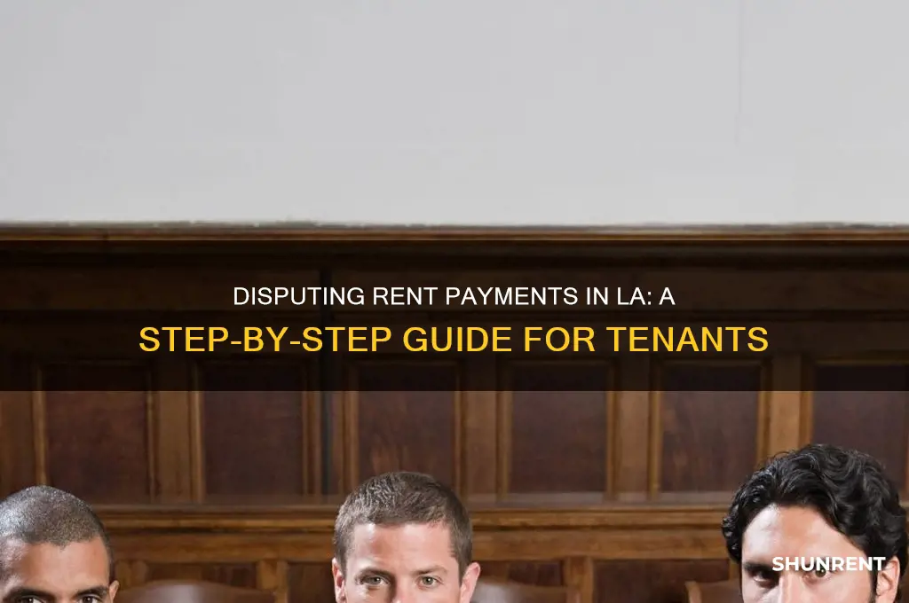 how to dispute rent payment in los angeles