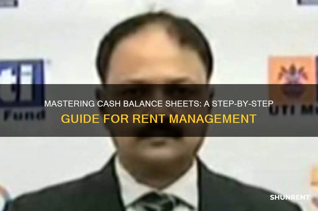 how to do a cash balance sheet for rent