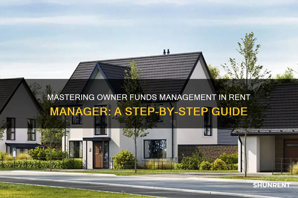 how to do owner funds in rent manager