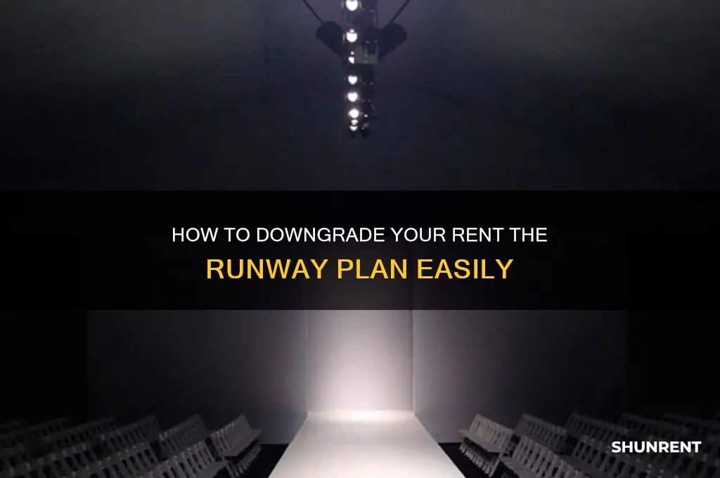 how to downgrade plan rent the runway