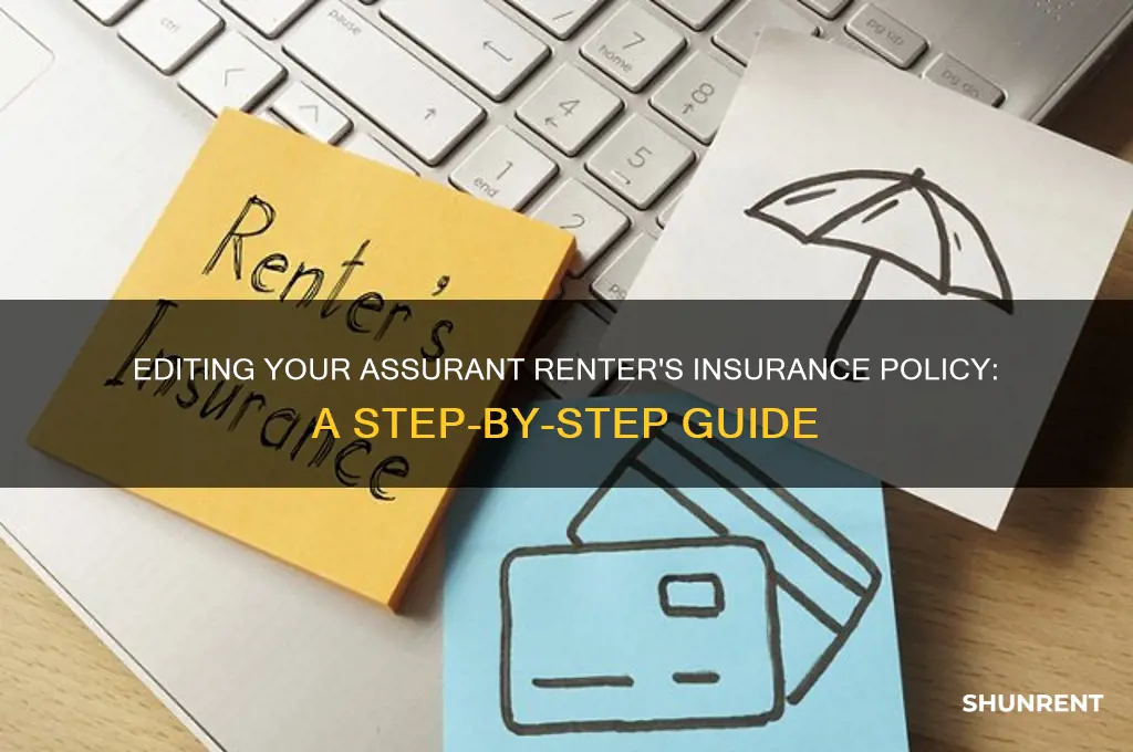 how to edit assurant renter