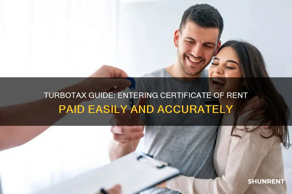 how to enter certificate of rent paid in turbo tax