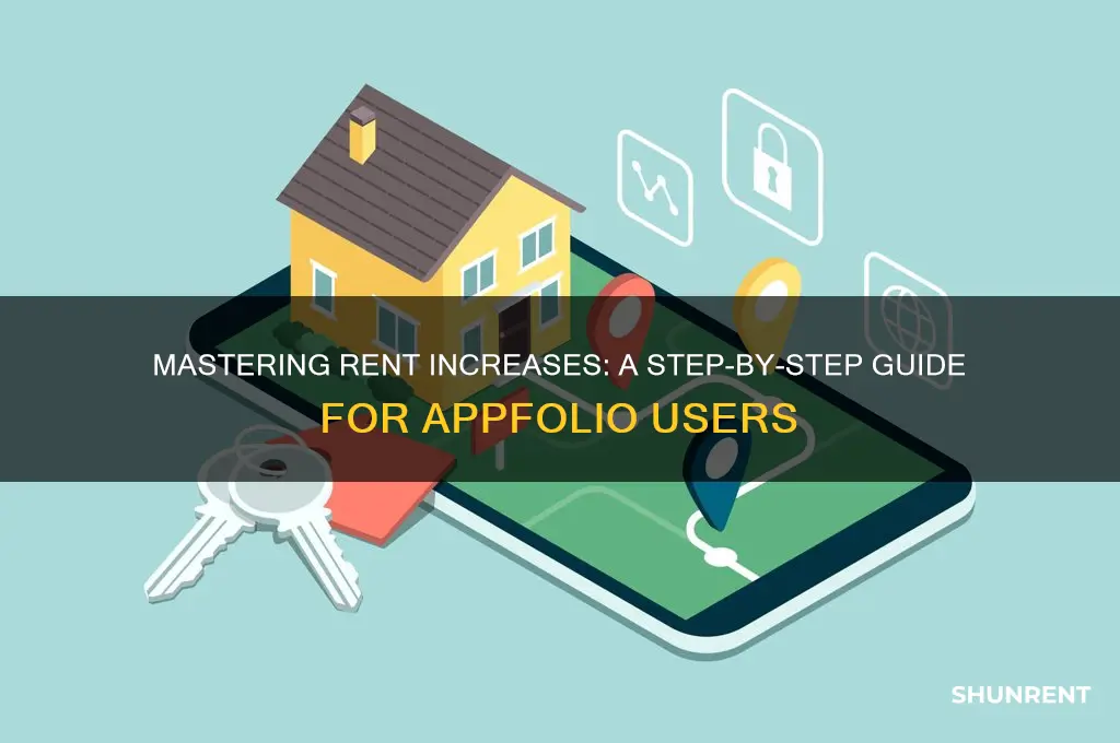 how to enter rent inceras in appfolio