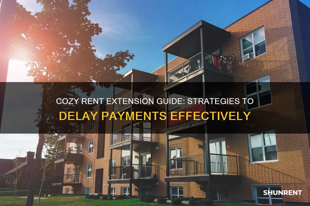 how to extend rent payments on cozy