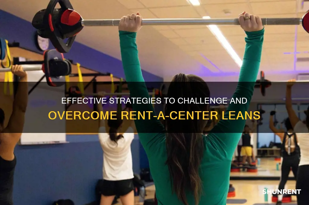 how to fight a rent a center lean