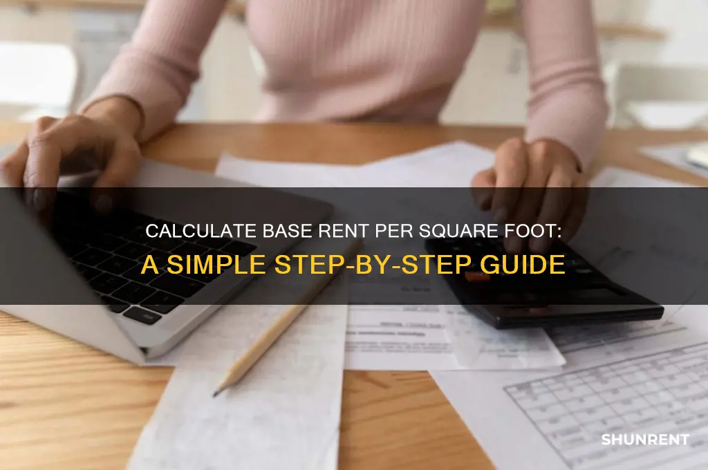 how to figure base rent per square feet