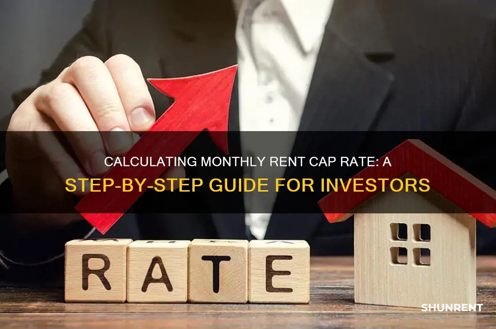 how to figure out monthly rent cap rate