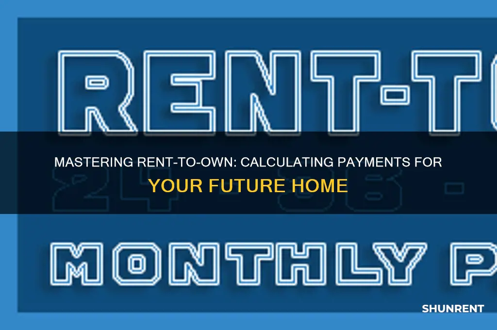 how to figure out rent to own payments