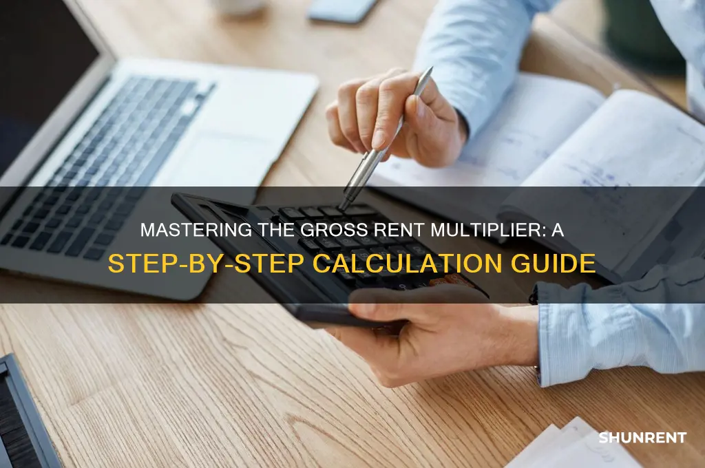 how to figure the groos rent multiplier