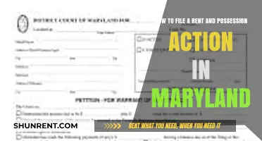 Filing a Rent and Possession Action in Maryland: A Step-by-Step Guide