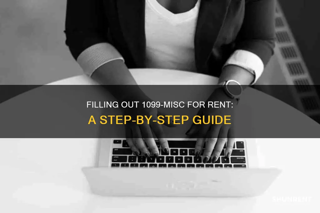 how to fill out 1099 misc rent