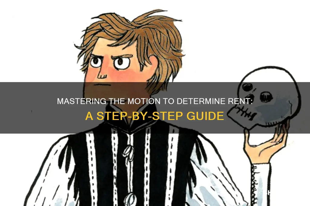 how to fill out a motion to determine rent