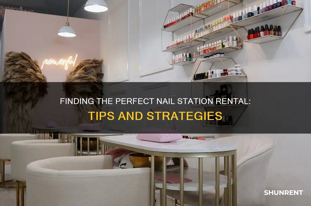 how to find a nail station to rent