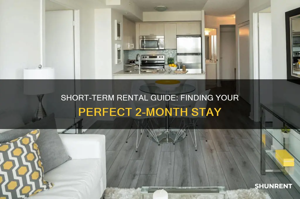 how to find a place to rent for 2 months