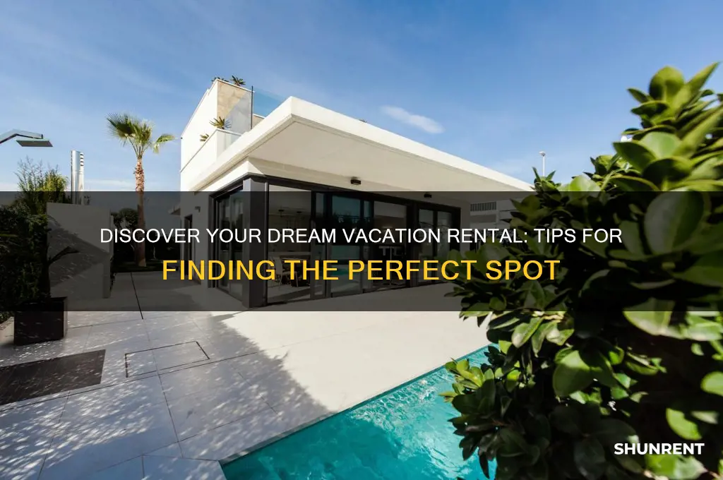 how to find a place to rent for vacation