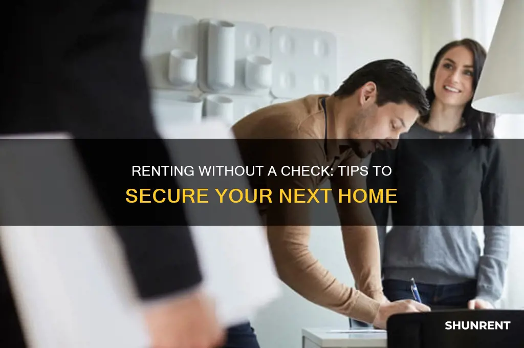 how to find a place to rent without a check