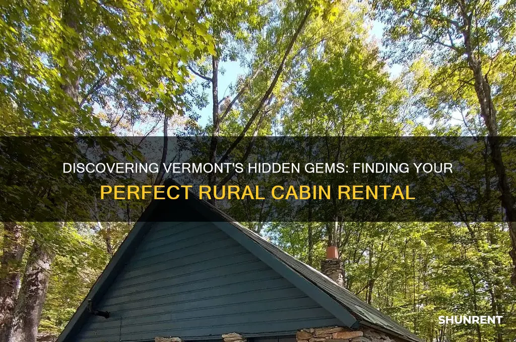 how to find a rural cabin to rent vermont