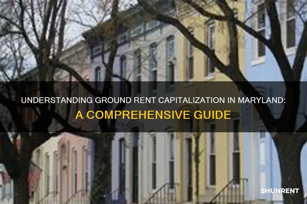 how to find ground rent capitalization maryland