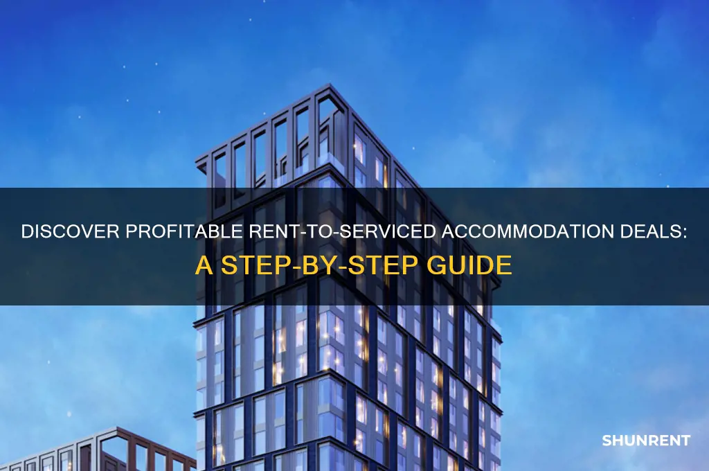 how to find rent to serviced accommodation deals