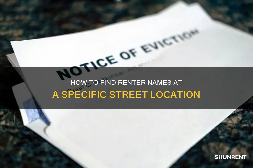 how to find renter name at street location