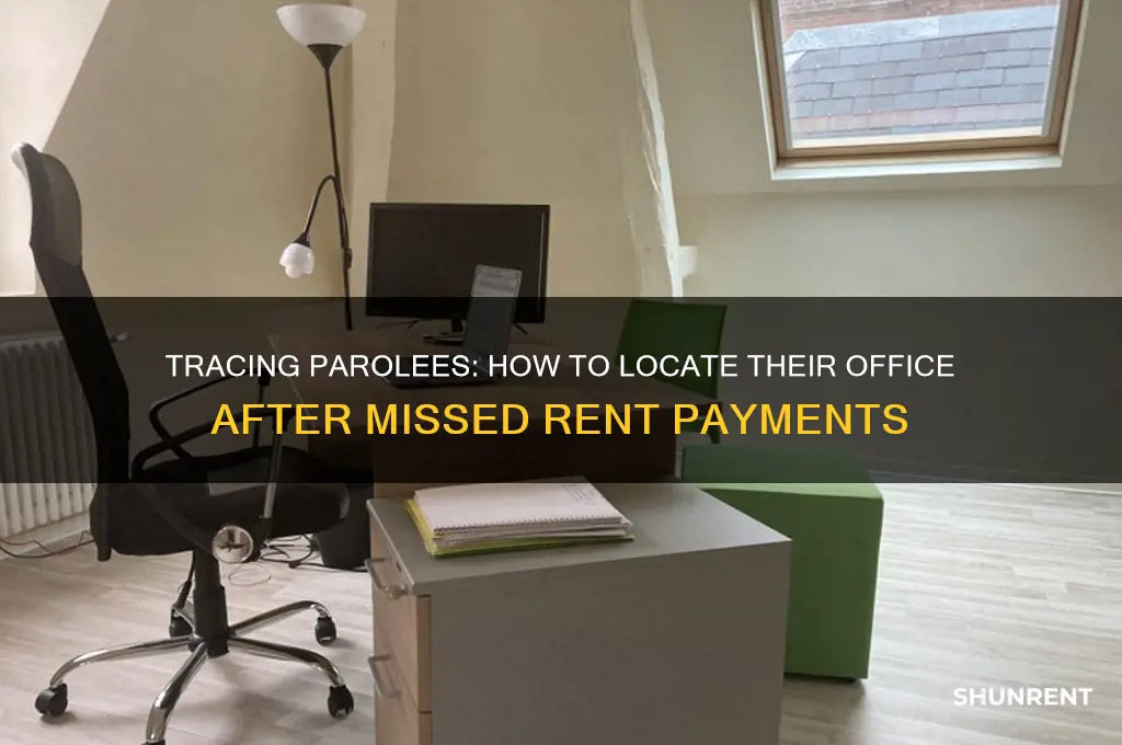 how to find someones parole office skipped rent