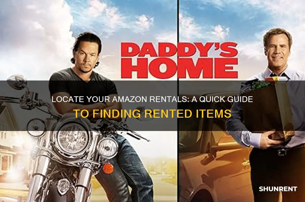 how to find things i rented on amazon
