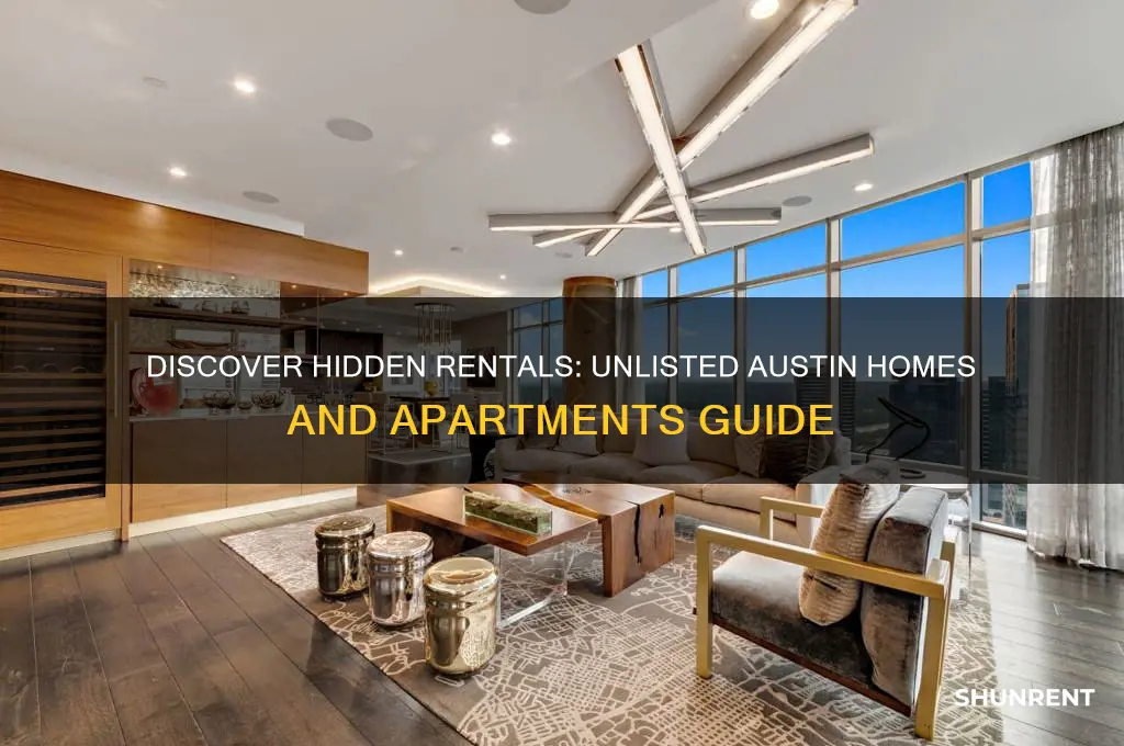 how to find unlisted places to rent in austin