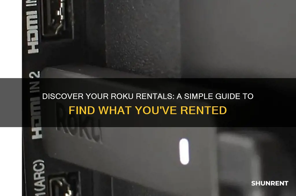 how to find what i rented on roku