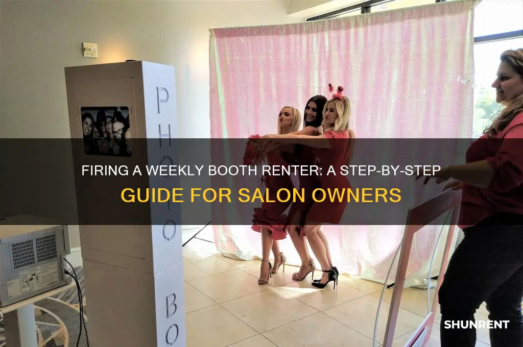 how to fire a weekly booth renter