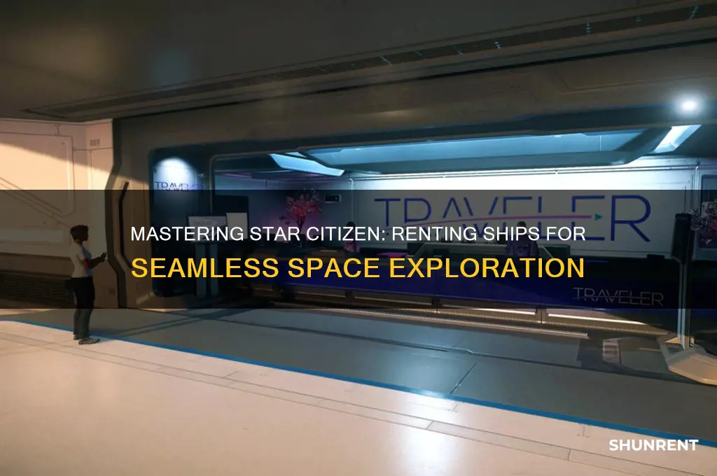 how to fly star citizen rent ships