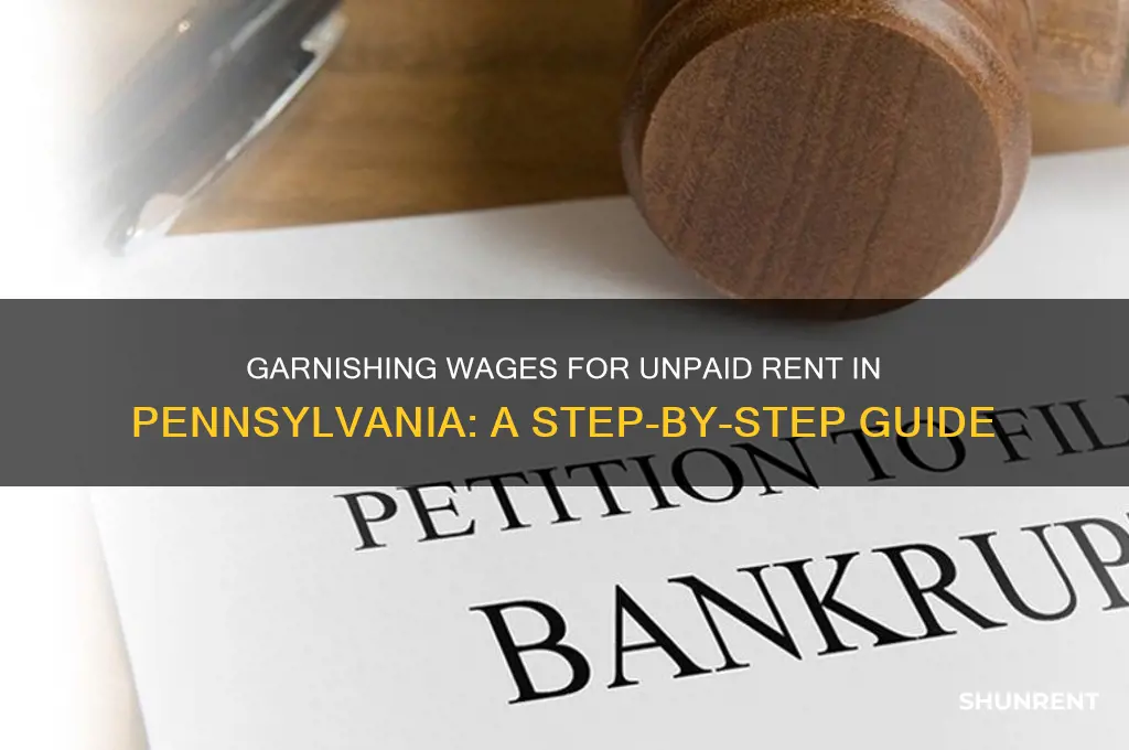 how to garnish wages for unpaid rent in pennsylvania